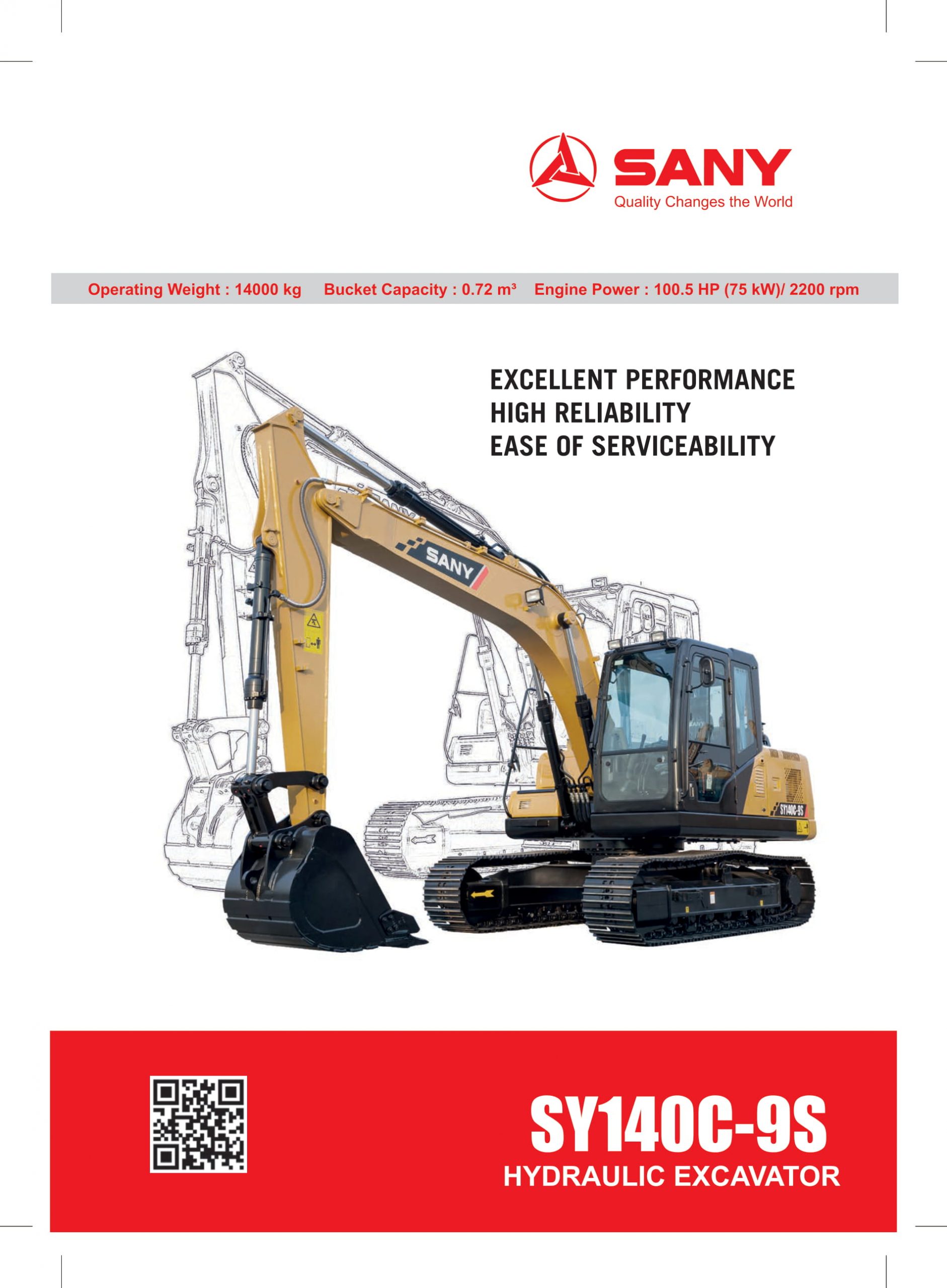 SANY Brand New Hydraulic Excavator(SY140C-9S) Cummins Engine Model-B3.9-100c, 2 X 12 V Battery, Bucket: 0.72 GP-Std